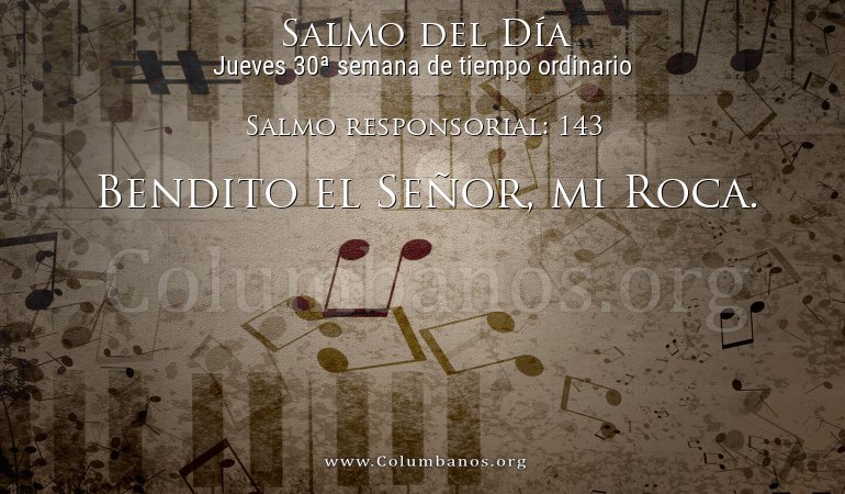 Salmo responsorial: 143 Salmo responsorial: 143