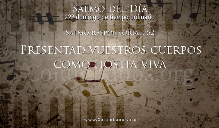 Salmo responsorial: 62 Salmo responsorial: 62