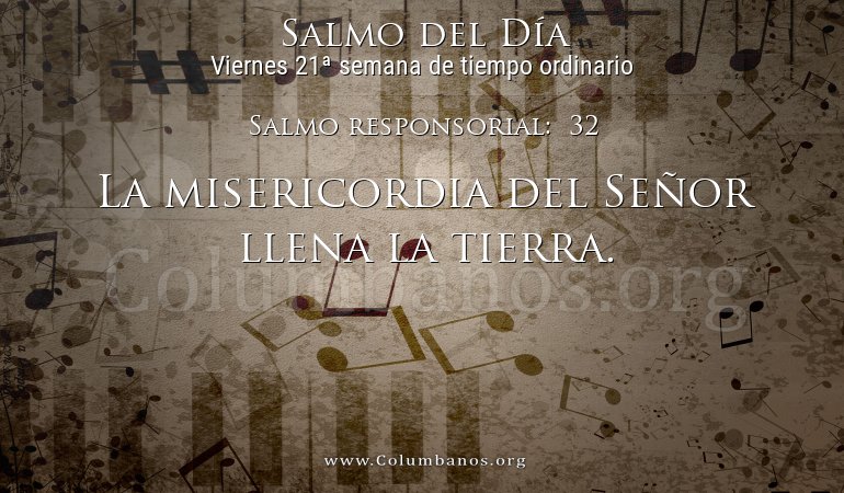 Salmo responsorial:  32